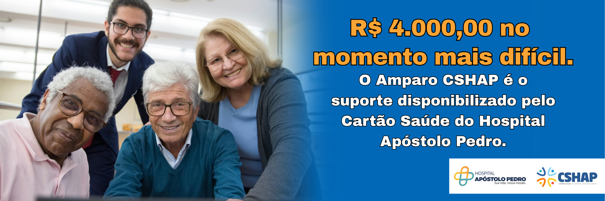 R$ 4.000,00 no momento mais difícil.