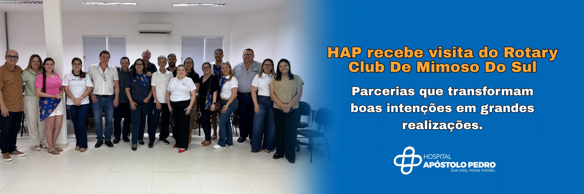Hospital Apóstolo Pedro recebe visita da Governadora do Rotary Club e reforça laços de parceria
