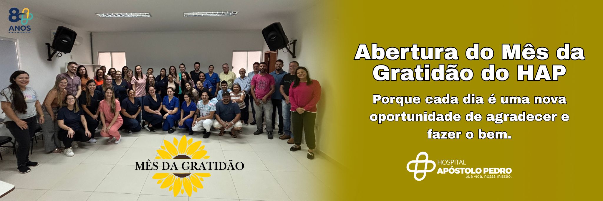 Hospital Apóstolo Pedro celebra a abertura do Mês da Gratidão